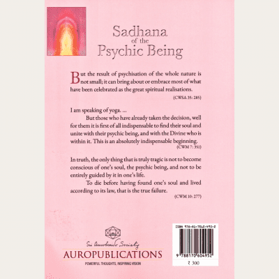 Sadhana of the Psychic Being – Compilation from the Works of Sri Aurobindo & The Mother - Image 2